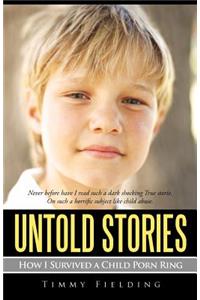Untold Stories