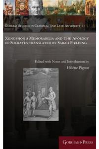 Xenophon's Memorabilia and The Apology of Socrates translated by Sarah Fielding
