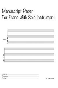 Manuscript Paper For Piano With Solo Instrument