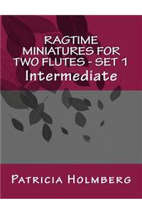 Ragtime Miniatures for Two Flutes - Set 1