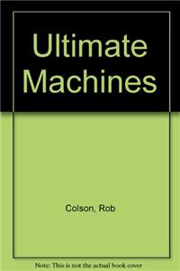 Ultimate Machines