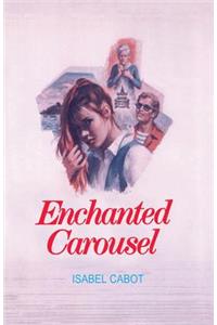 Enchanted Carousel