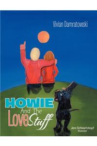 Howie and the Love Stuff