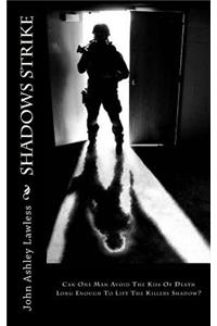 Shadows Strike