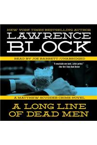 A Long Line of Dead Men Lib/E