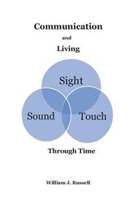 Communication and Living