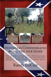 Avoyelles Confederates bring the war home