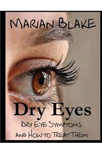 Dry Eyes (Large Print)
