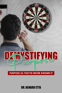 Demystifying Purpose