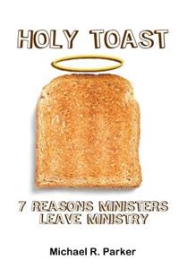 Holy Toast