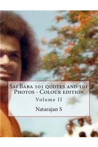 Sai Baba 101 quotes and 101 Photos - Colour edition