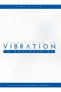 Introduction to Vibration in Engineering