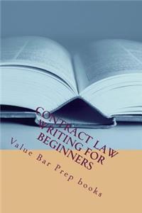 Contract Law Writing for Beginners: Teaching Contract Law by Example