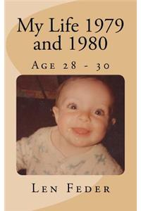 My Life 1979 and 1980
