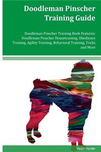 Doodleman Pinscher Training Guide Doodleman Pinscher Training Book Features