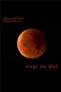 Myriads of Blood Tainted Passions
