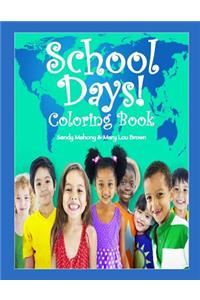 School Days Coloring Book!