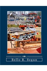 Woodwork technology & practice
