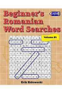 Beginner's Romanian Word Searches - Volume 1