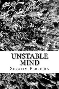 Unstable Mind