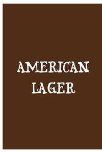 American Lager - Brown Notebook / Journal / Extended Lined Pages / Soft Matte