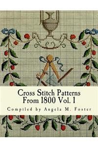 Cross Stitch Patterns From 1800 Vol. 1