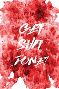 Motivational Journal - Get Shit Done! (Red)