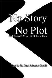 No Story No Plot