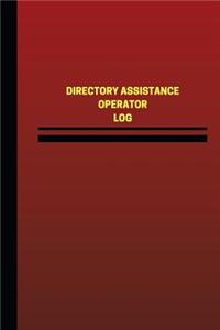 Directory Assistance Operator Log (Logbook, Journal - 124 pages, 6 x 9 inches)