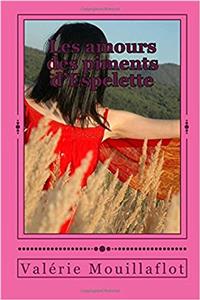 Les Amours Des Piments D'Espelette