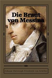 Die Braut von Messina