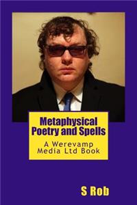 Metaphysical Poetry and Spells