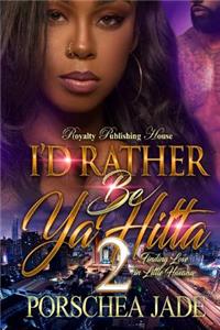 I'd Rather Be YA Hitta 2: Finding Love in Little Havana