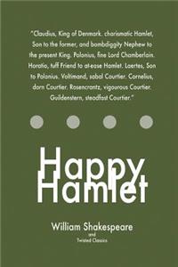 Happy Hamlet