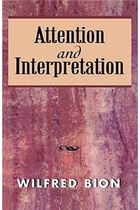 Attention and Interpretation