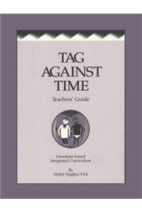 Tag Against Time Teacher's Guide