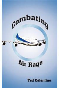 Combating Air Rage