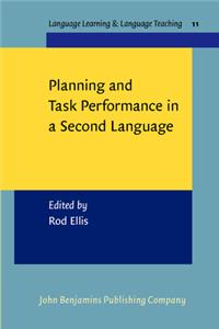 Planning And Task Performance In A Second Language