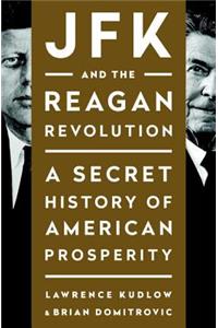 JFK and the Reagan Revolution