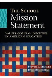 School Mission Statement, The