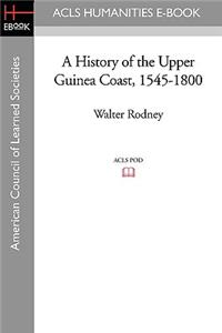 History of the Upper Guinea Coast, 1545-1800