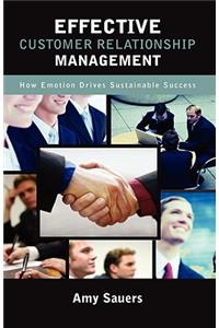 Effective Customer Relationship Management