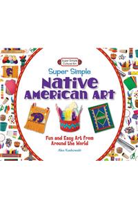 Super Simple Native American Art