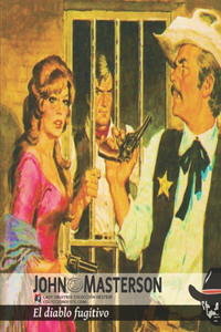 El diablo fugitivo (Colección Oeste)