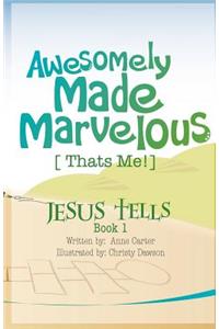 Awesomely Made Marvelous