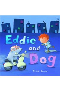 Eddie and Dog