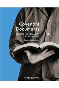 Covenant Documents: Reading the Bible Again for the First Time