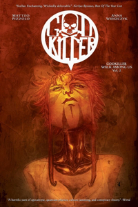 Godkiller Volume 1: Walk Among Us Part 2