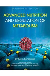 Advanced Nutrition and Regulation of Metabolism