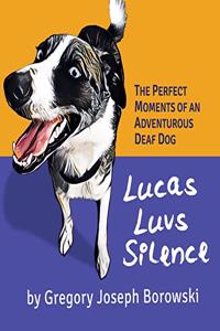 Lucas Luvs Silence